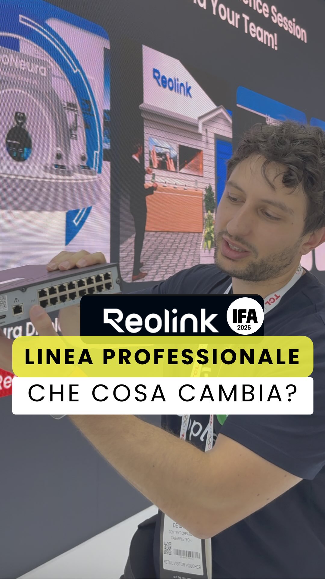 📍 IFA Berlin 2025 – allo stand REOLINK ho visto in anteprima la nuova linea professionale.