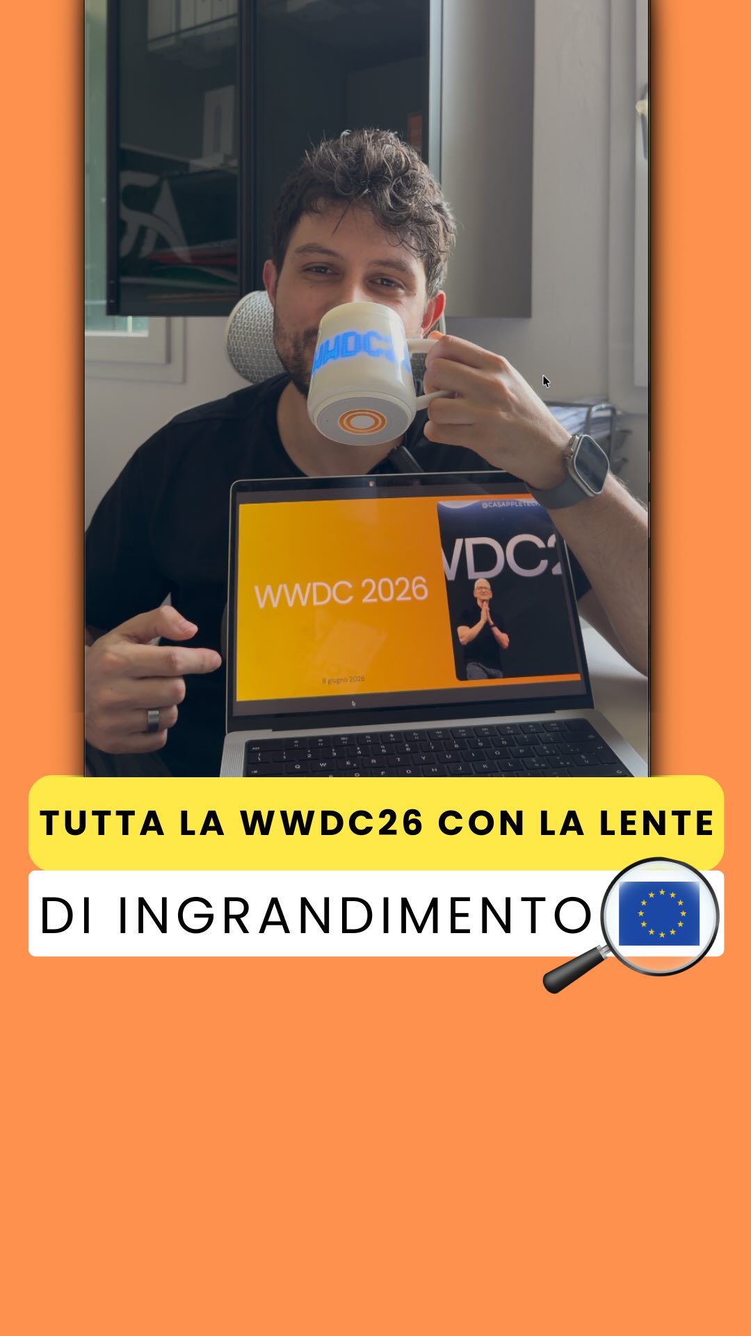 WWDC26 con la lente di ingrandimento 🔍