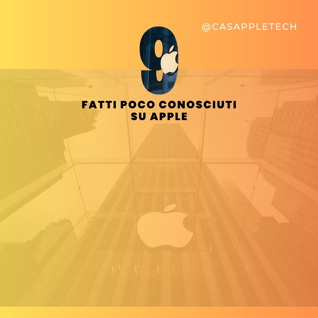 🍎 9 fatti riguardanti Apple che non conosci.