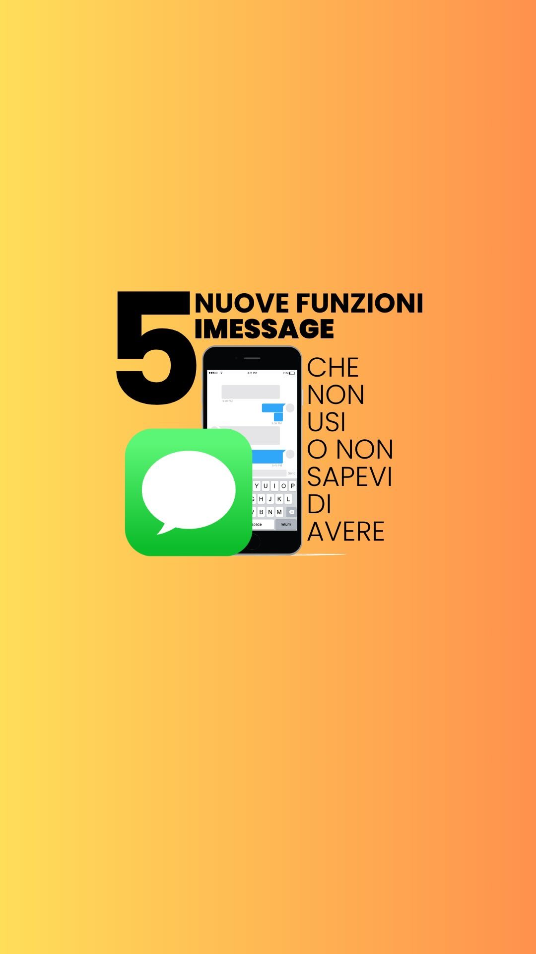 Ecco a te 5 funzioni dell’app nativa IMESSAGE di  introdotte da poco e che non sapevi di avere.