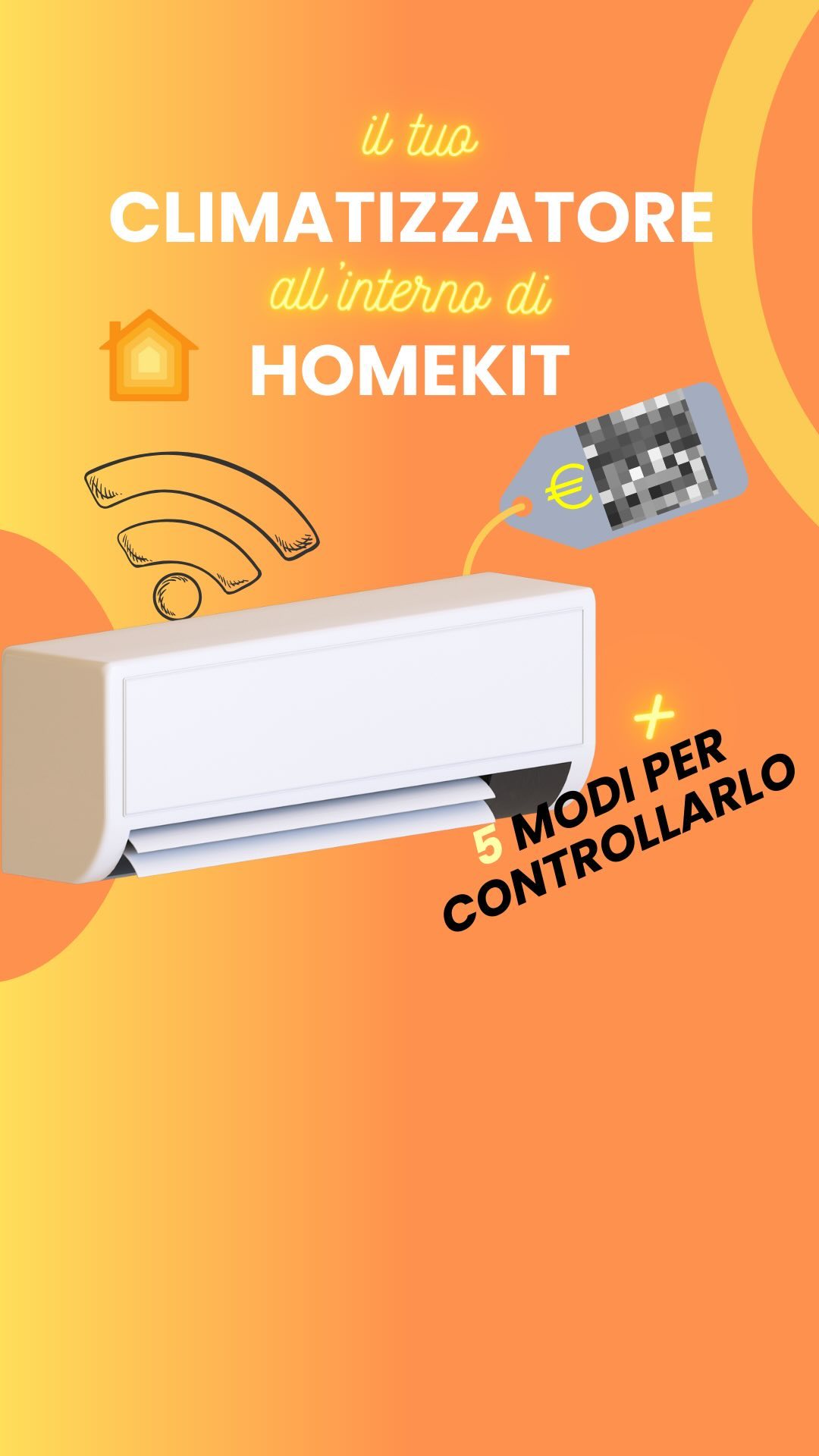 Quanto costa rendere veramente intelligente il tuo climatizzatore? 🤑📲