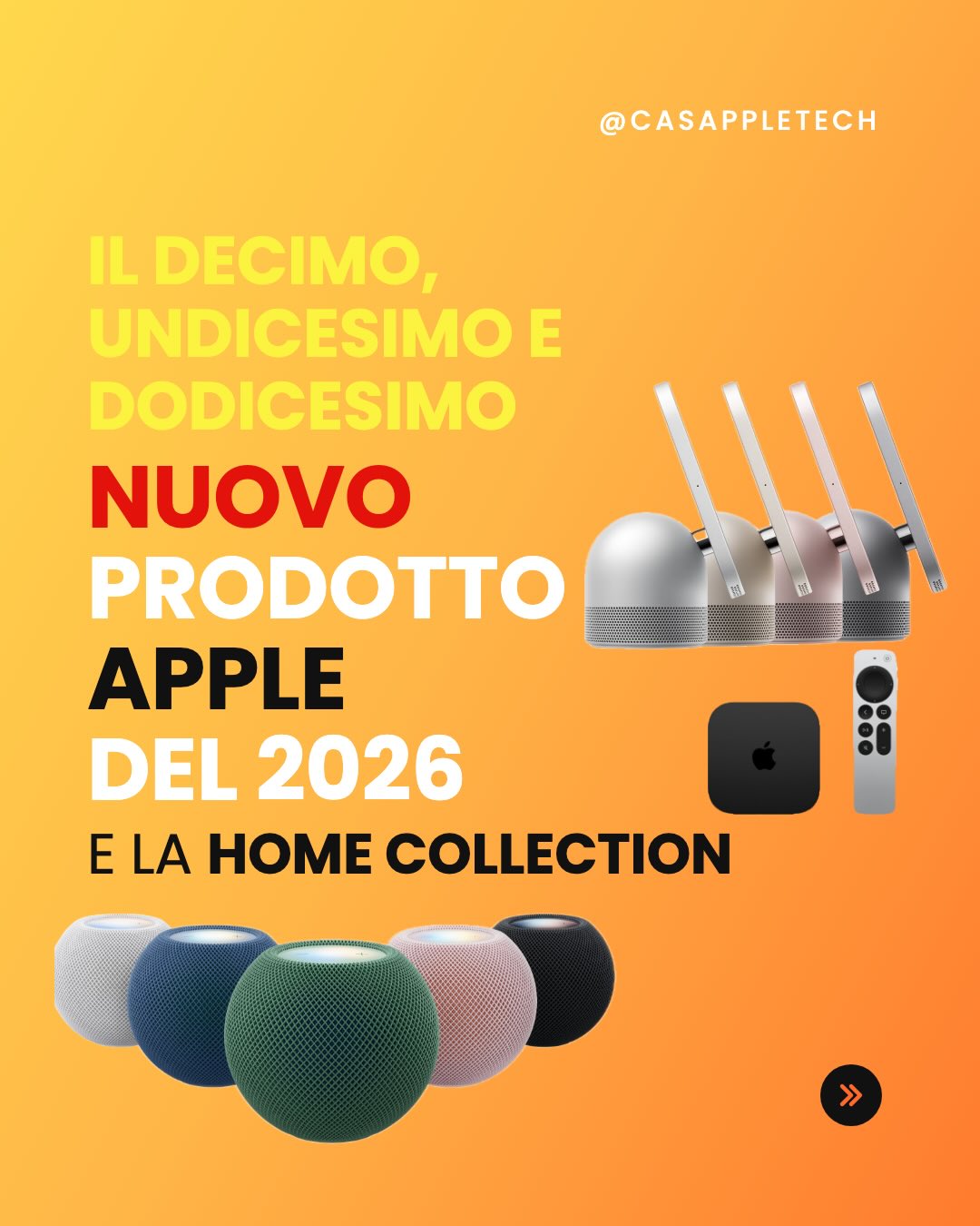 Il decimo, undicesimo e dodicesimo nuovo prodotto Apple del 2026 sono tutti per la casa. 🍎